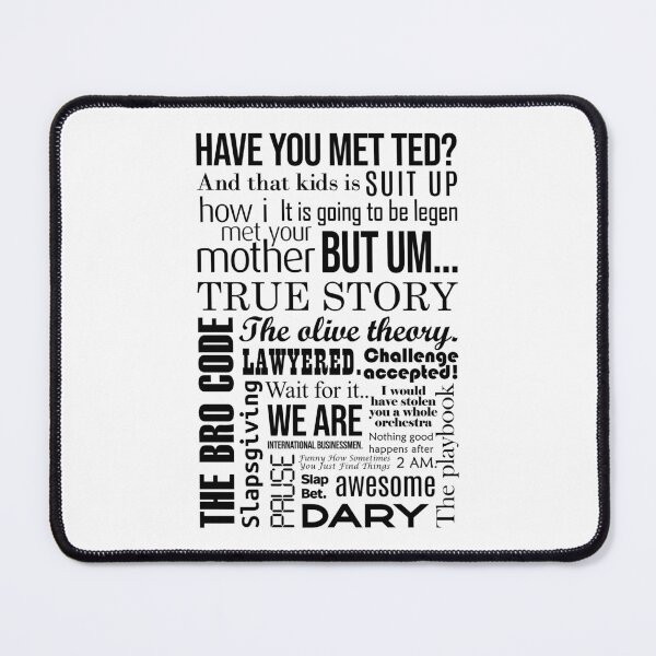 Item preview, HIMYM Quote Collection (Variant II) designed and sold by Screen Lore.