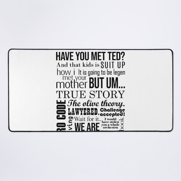 Item preview, HIMYM Quote Collection (Variant II) designed and sold by Screen Lore.