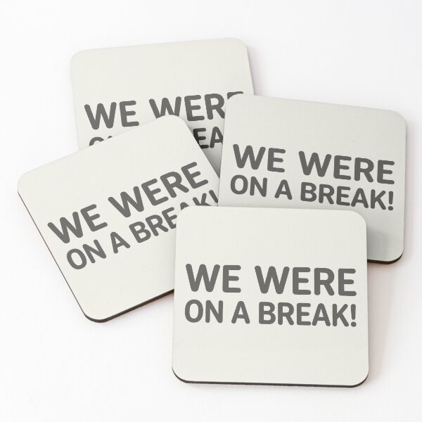 Item preview, We Were On A Break! Friends designed and sold by Screen Lore.