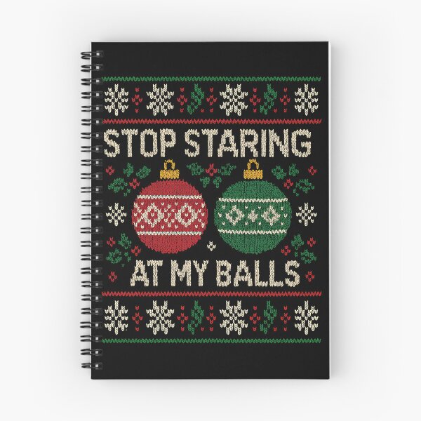 Item preview, Stop Staring At My Balls Funny Men's Inappropriate Christmas Gear designed and sold by DynamicDesign.