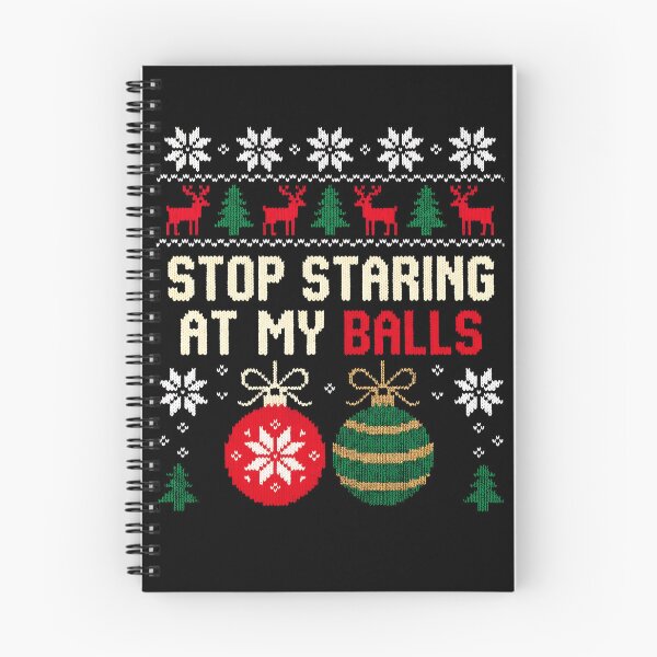 Item preview, Stop Staring At My Balls Funny Men's Inappropriate Christmas Gear designed and sold by DynamicDesign.