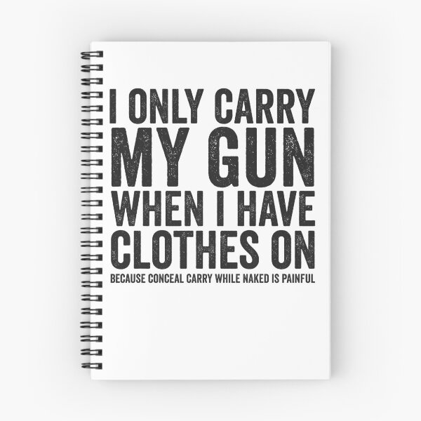 Item preview, I Only Carry My Gun Funny Gun Rights Conceal Carry Gear designed and sold by DynamicDesign.