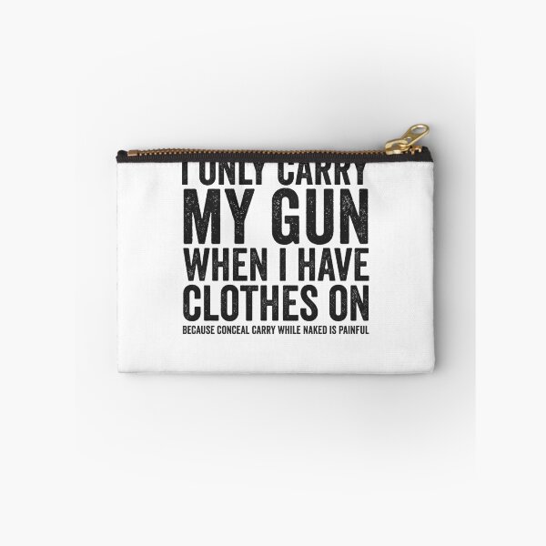 Item preview, I Only Carry My Gun Funny Gun Rights Conceal Carry Gear designed and sold by DynamicDesign.