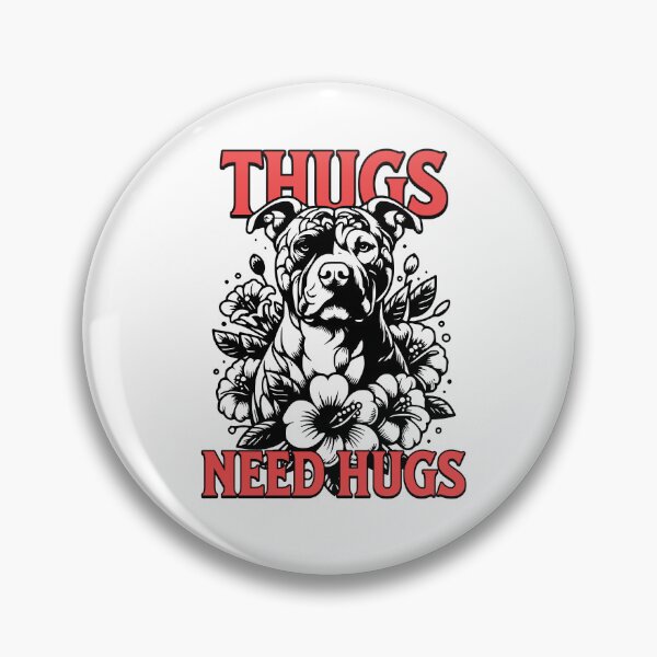 Item preview, Thugs Need Hugs designed and sold by Not So Darling.