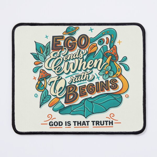 Item preview, Ego Ends Where Truth Begins – Colorful Conscious Typography designed and sold by Zerendipya.