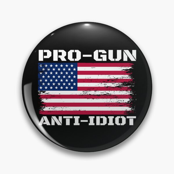 Artikelvorschau, Pro-Waffen-Ausrüstung gegen Idioten entworfen und verkauft von DynamicDesign.