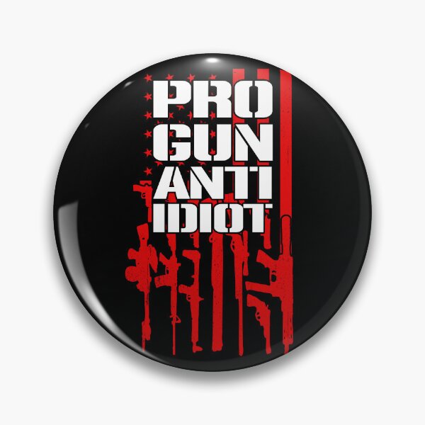 Item preview, Pro-Gun Anti-Idiot Gear designed and sold by DynamicDesign.