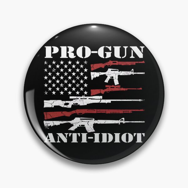 Artikelvorschau, Pro-Waffen-Ausrüstung gegen Idioten entworfen und verkauft von DynamicDesign.