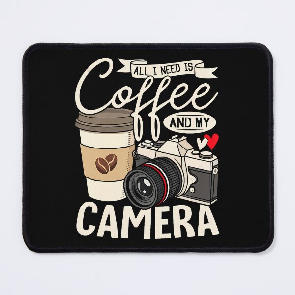 Item preview, All I Need Is Coffee And My Camera Photography Coffee Lovers designed and sold by elihletoriong.