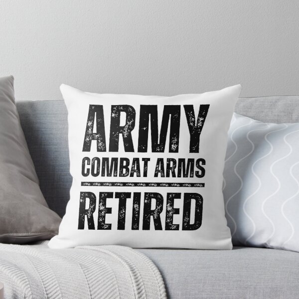 Item preview, Army Combat Arms Retired – Bold Military Veteran Tribute Design black worn look font designed and sold by GFamilyC.