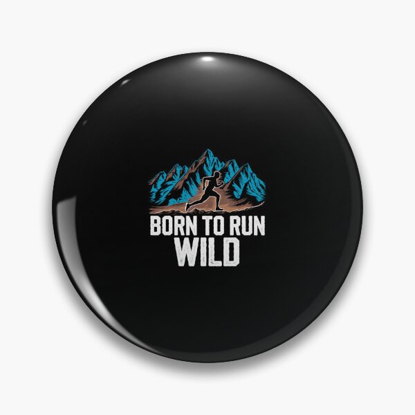 Item preview, Runners Born To Run Wild Funny Running Motivation designed and sold by PaulaStokes2.