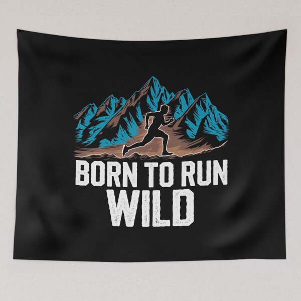Item preview, Runners Born To Run Wild Funny Running Motivation designed and sold by PaulaStokes2.