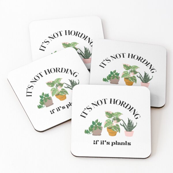 Item preview, It's not hording if it's plants, plant lover designed and sold by Claire's Creative Finds.