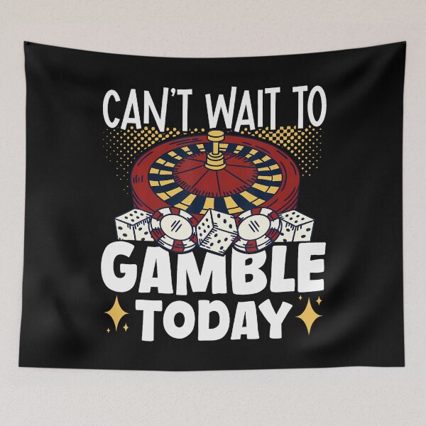 Item preview, Can't Wait To Gamble Today designed and sold by pfanodlnazb.