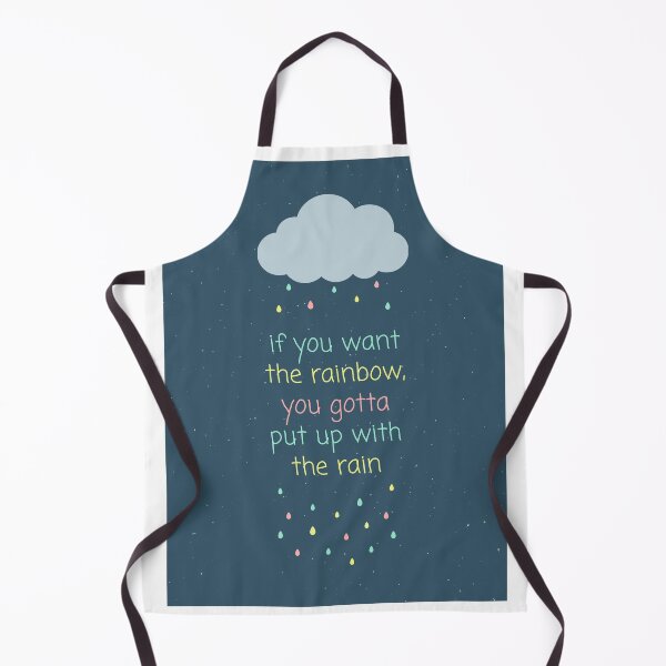 Item preview, if you want the rainbow, you gotta put up with the rain designed and sold by devisaaf.