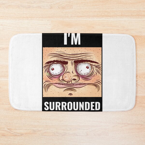 Item preview, I’m surrounded designed and sold by FORTNITEFILTHYBANTER.