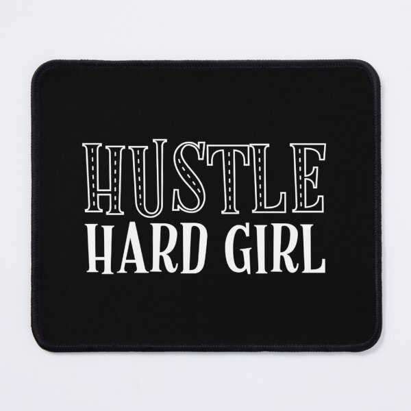 Item preview, Hustle Hard Girl designed and sold by nqbikbjo22.