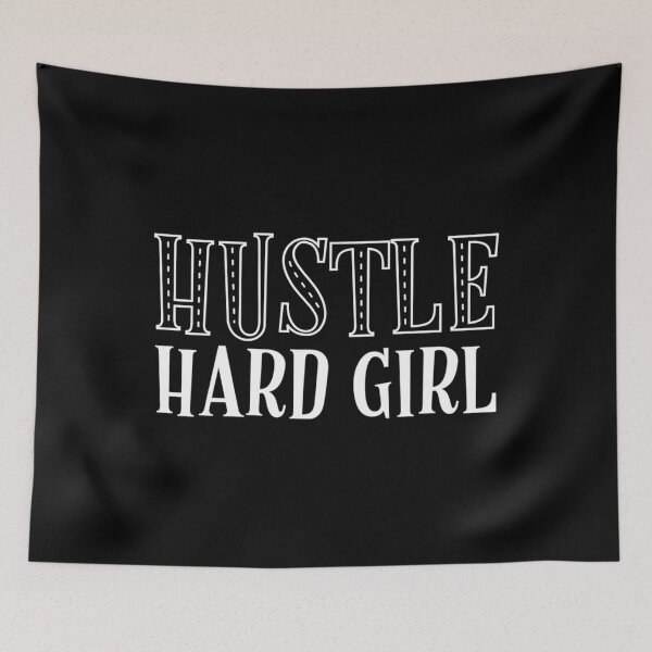 Item preview, Hustle Hard Girl designed and sold by nqbikbjo22.