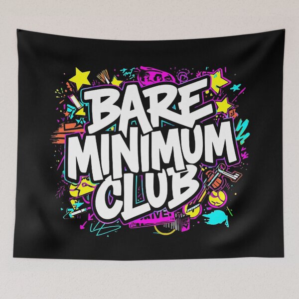 Item preview, Bare Minimum Club Graffiti Typography | Minimal Effort Streetwear Aesthetic designed and sold by ULTIMATE CREATIONS.