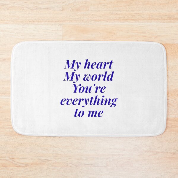 Item preview, My heart my world you are everything to me  designed and sold by Victoria67890.