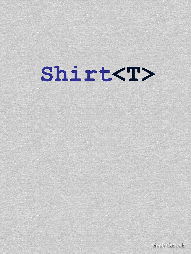 C# Generics T-Shirt by geekcasuals