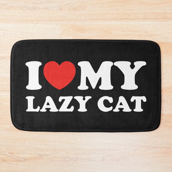 Item preview, I Love My Lazy Cat designed and sold by shitpostee.