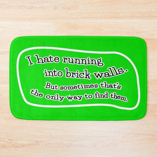 Item preview, I hate running into brick walls, but: green background designed and sold by mntimg.