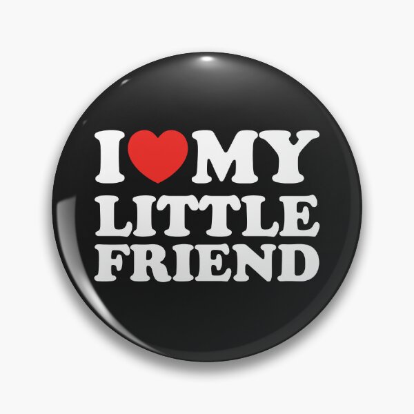Item preview, I Love My Little Friend designed and sold by shitpostee.