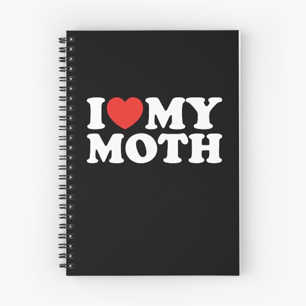 Item preview, I Love My Moth designed and sold by shitpostee.