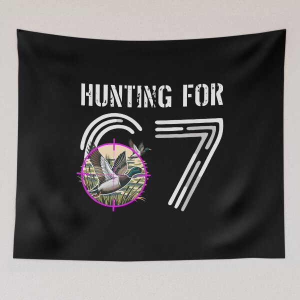 Item preview, Hunting For 67 Six Seven Duck Target Design designed and sold by LashondaGreen89.