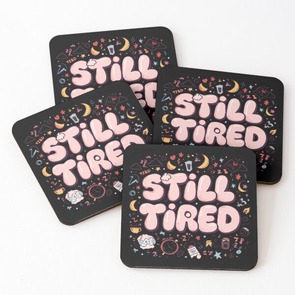 Item preview, Still Tired Cute Doodle Typography | Sleepy Aesthetic Cartoon Illustration designed and sold by ULTIMATE CREATIONS.