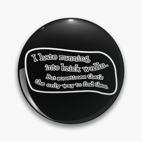 Item preview, I hate running into brick walls, but: black background designed and sold by mntimg.