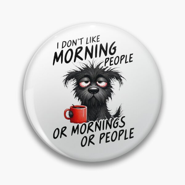 Item preview, I Don't Like Morning People designed and sold by JamesHogwart.