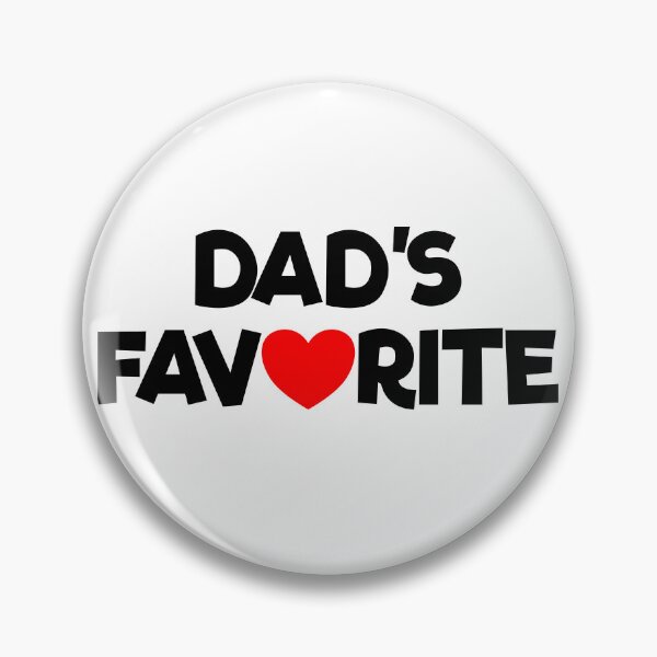 Item preview, Favorite Child Funny Dad's Favorite I'm Dad's Favorite Gear designed and sold by DynamicDesign.
