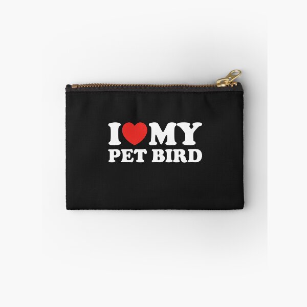 Item preview, I Love My Pet Bird designed and sold by shitpostee.