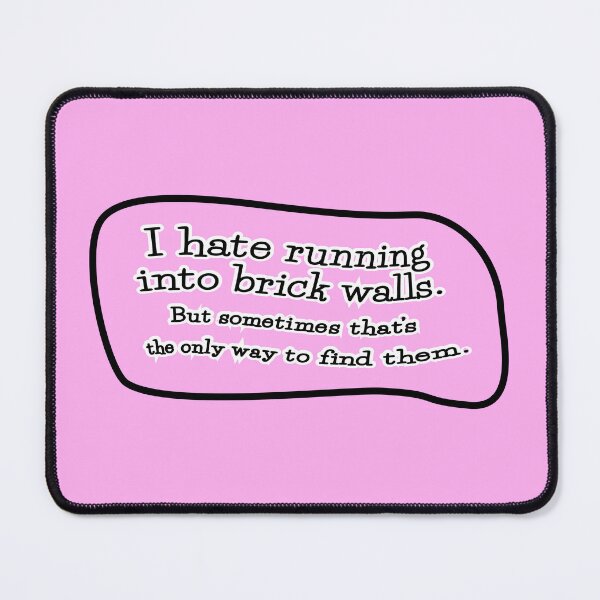 Item preview, I hate running into brick walls, but: pink background designed and sold by mntimg.