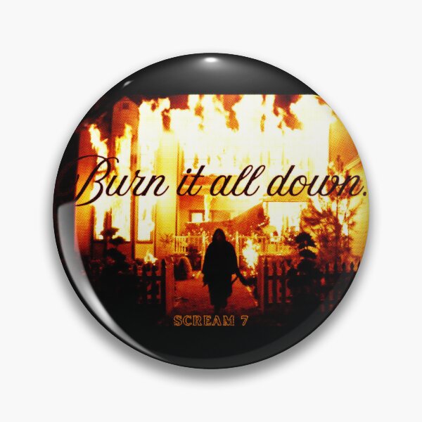 Item preview, BURN IT ALL DOWN | Scream 7 designed and sold by freakydeakydraw.