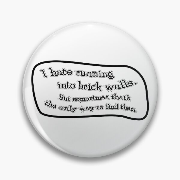 Item preview, I hate running into brick walls, but: white background designed and sold by mntimg.