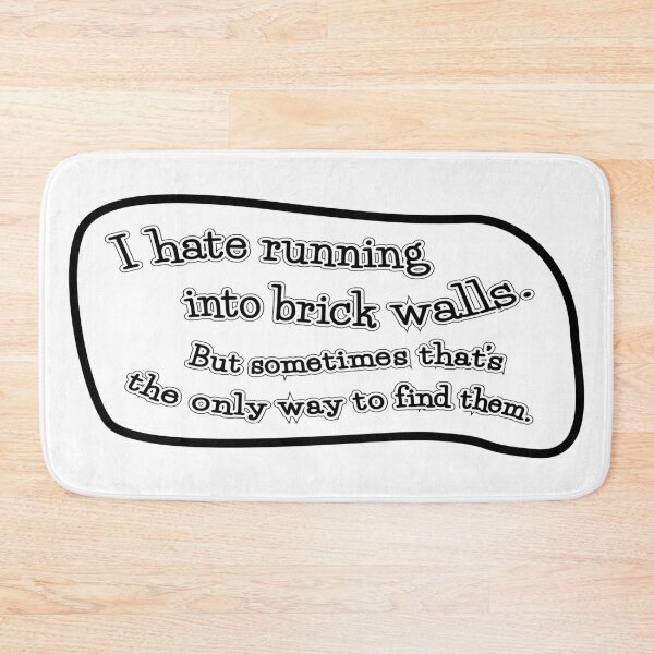 Item preview, I hate running into brick walls, but: white background designed and sold by mntimg.