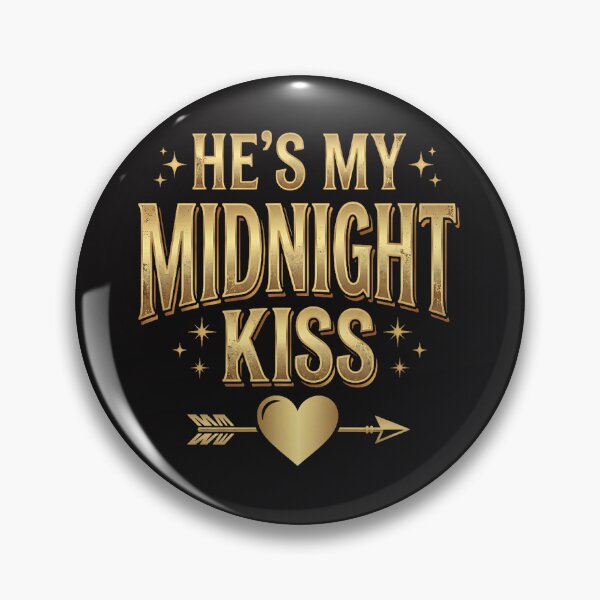 Item preview, He's My Midnight Kiss Happy New Year Matching Couples designed and sold by Michasstuckey.