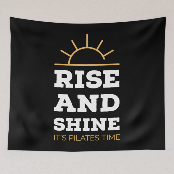 Item preview, Rise And Shine It’s Pilates Time designed and sold by nqbikbjo22.