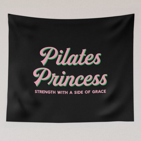 Item preview, Pilates Princess: Strength With a Side of Grace designed and sold by nqbikbjo22.