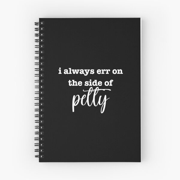 Item preview, i always err on the side of petty - white font designed and sold by "Nice" Guy Recovery Co..