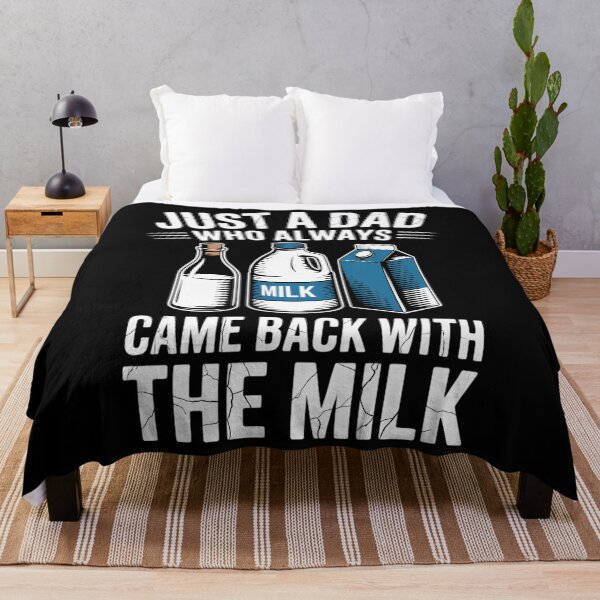 Item preview, Just A Dad Who Always Came Back With The Milk Fathers Day designed and sold by EllenJast.