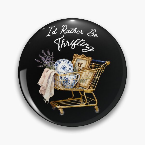 Item preview, I’d Rather Be Thrifting designed and sold by CassieReilley.