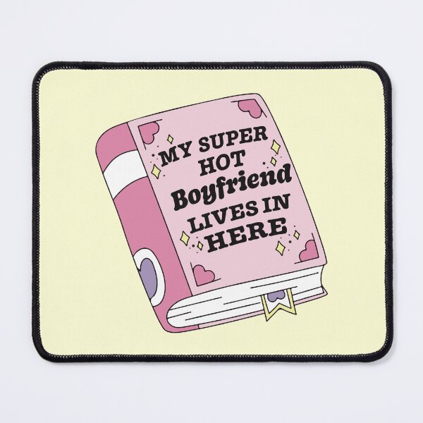 Item preview, My super hot boyfriend lives in here designed and sold by BrownHorse90s.