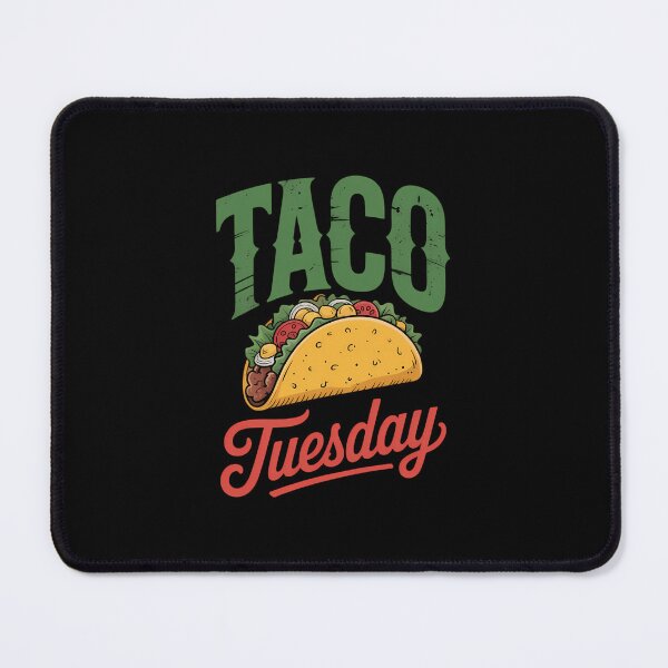 Item preview, Mexican Taco Lover Taco Tuesday Foodie Mexico Taco designed and sold by EllenJast.
