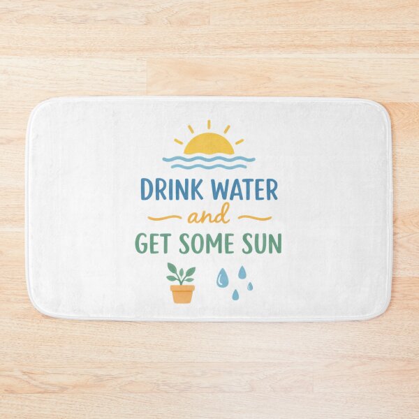 Item preview, Drink Water & Get Some Sun – Self Care Wellness Quote designed and sold by cosmiccircles01.