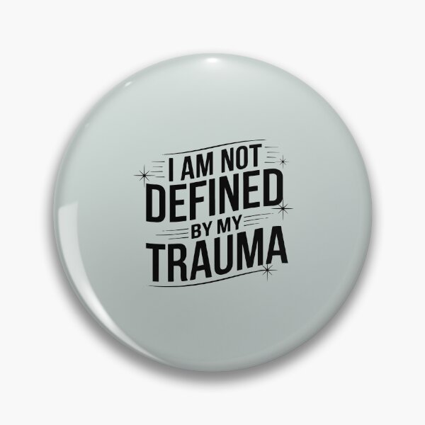 Item preview, I Am Not Defined By My Trauma - Mental Health Recovery Quote designed and sold by minki-graphics.
