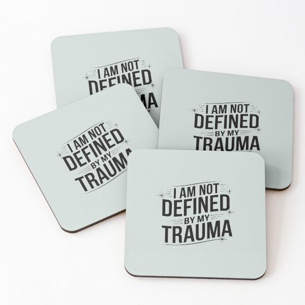 Item preview, I Am Not Defined By My Trauma - Mental Health Recovery Quote designed and sold by minki-graphics.